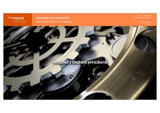 IDM-­‐	
  E	
  open	
  data
INTERACTION	
  DESIGN
HT	
  1	
  periode	
  4
HCI
PERSONA’S CREËREN EFFICIËNTIE
persona’s	
  en	
  scenario’s
hoe	
  segmenteer	
  je	
  de	
  doelgroep
 