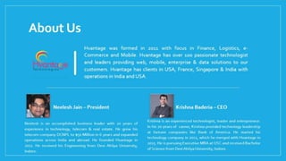 THANK YOU!
Look Forward To A Profitable
Collaboration..!
Hvantage Technologies Inc
www.hvantagetechnologies.com
info@hvantagetechnologies.com | neelesh@hvantagetechnologies.com
+1-347-918-3427
 