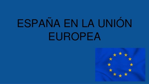 España en la Unión Europea