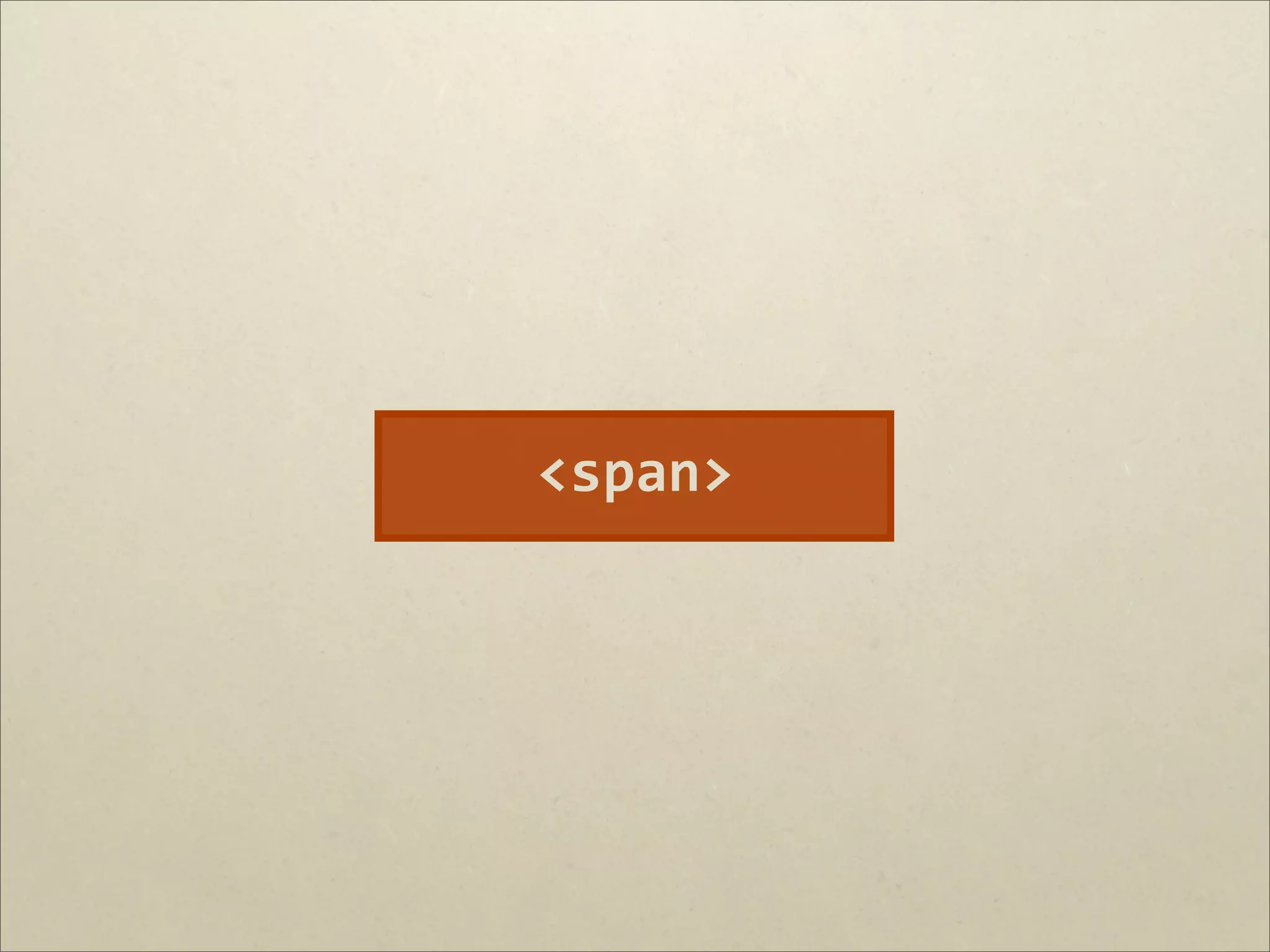 <span>
 