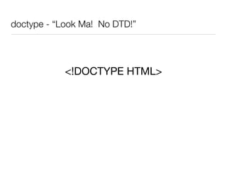 HTML5 - techMaine Presentation 5/18/09