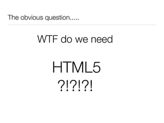 HTML5 - techMaine Presentation 5/18/09