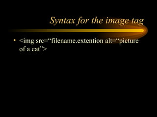 Syntax for the image tag ,[object Object]