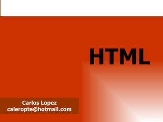 Carlos Lopez [email_address] HTML 