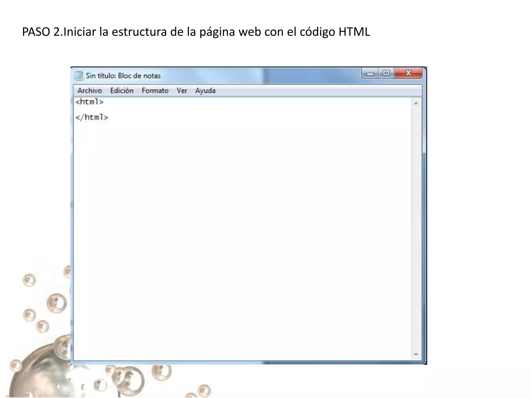 PASO 2.Iniciar la estructura de la página web con el código HTML
 