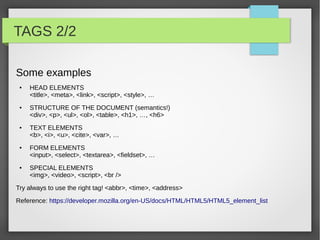 Why YES!


●   The final output of a rich web application still is an html document
●   Contents still are the noblest part of a web site.
    Contents are rendered in html
●   BAD JOOMLA BOY SAYS:
    “But we have WYSIWYG!”
    ANSWER:
    “WYSIWYG sure, but what you get often is NOT really what you see”
●   Be cross-browser! (i.e. IE is your enemy)
●   Web applications use templates (HTML) in which they insert dynamic contents
●   The HTML you may write is better than the HTML a software can produce
●   Learning HTML is easy! Learning CSS is easy!
 