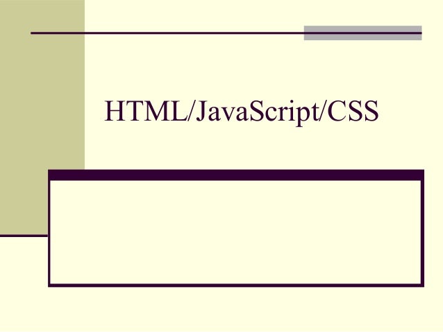 Html JavaScript and CSS