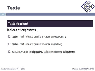 Texte
Maroua BAKRI HOSNI - ENSI
24
Année Universitaire: 2012-2013
 