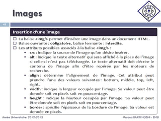 Images
Maroua BAKRI HOSNI - ENSI
45
Année Universitaire: 2012-2013
 