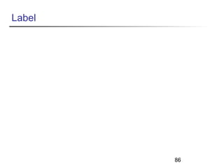 86 
Label 
 