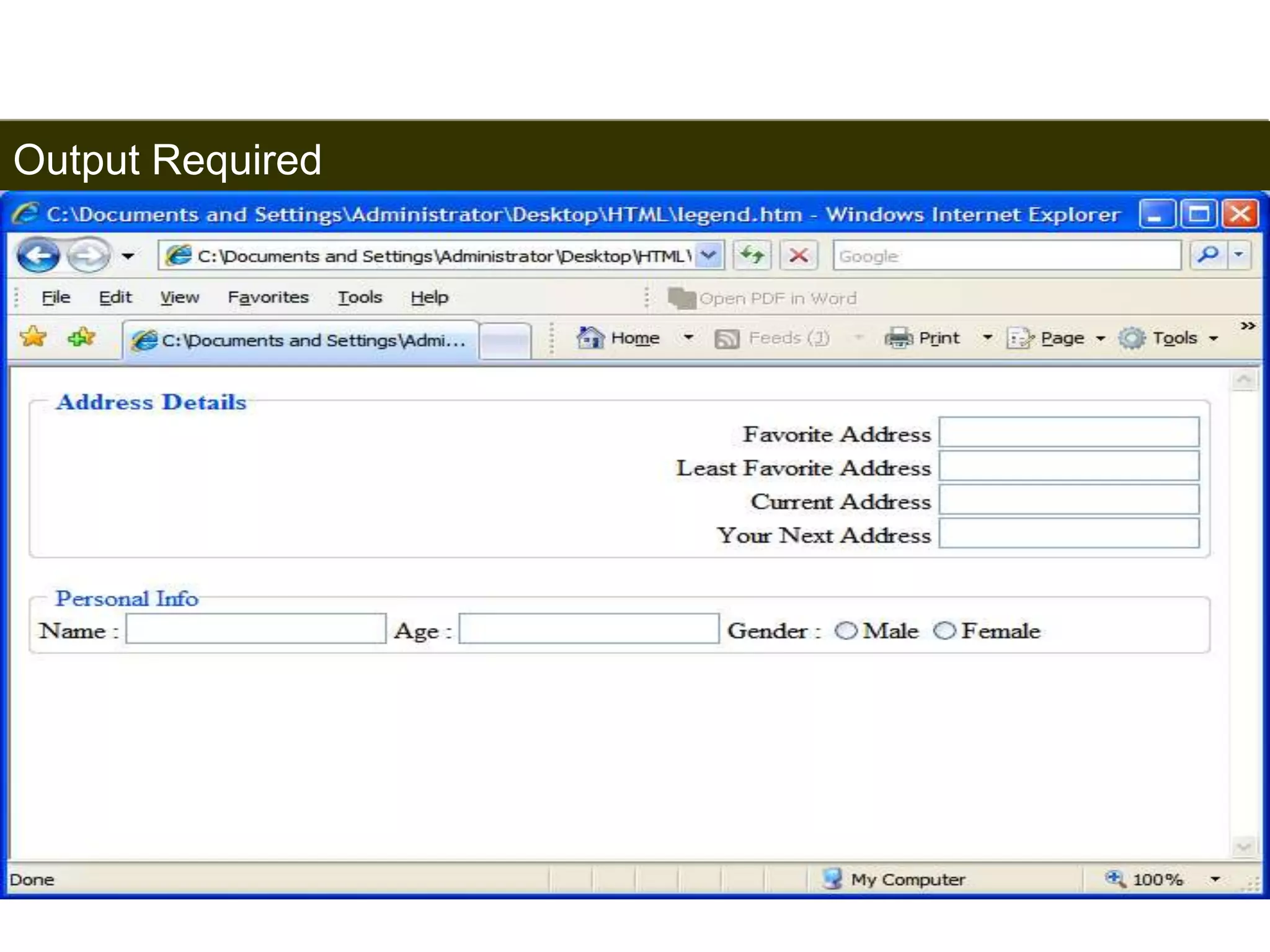 Output Required 
189 
Satish Chandra 
 