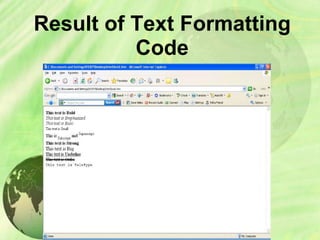 Result of Text Formatting
Code
 