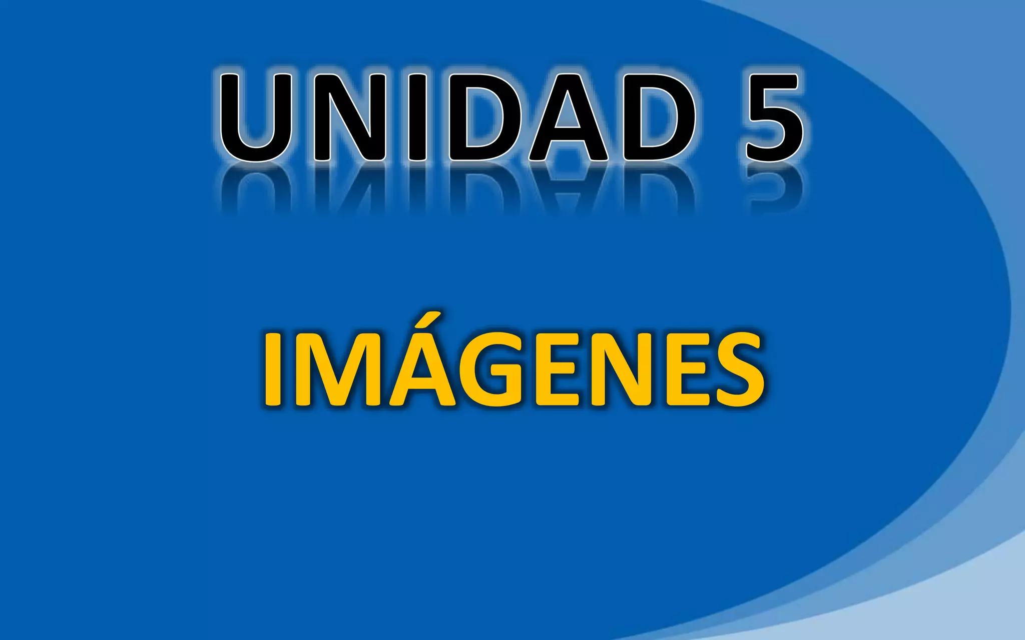 IMÁGENES
 