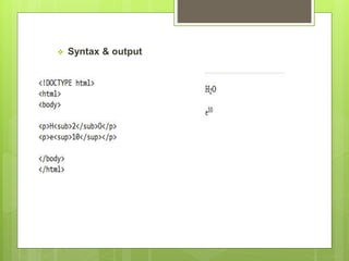  Syntax & output
 