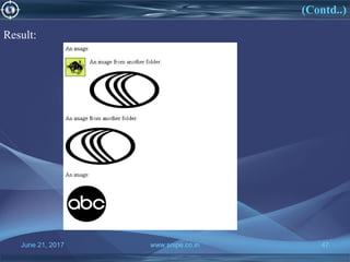 June 21, 2017 www.snipe.co.in 47www.snipe.co.in 47
Result:
(Contd..)
 