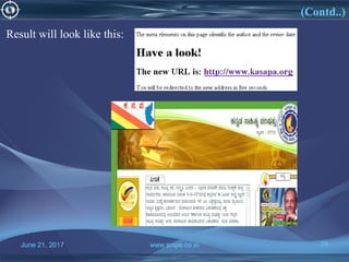 June 21, 2017 www.snipe.co.in 78June 21, 2017 www.snipe.co.in 78
(Contd..)
Result will look like this:
 