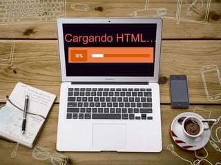 Cargando HTML…
 