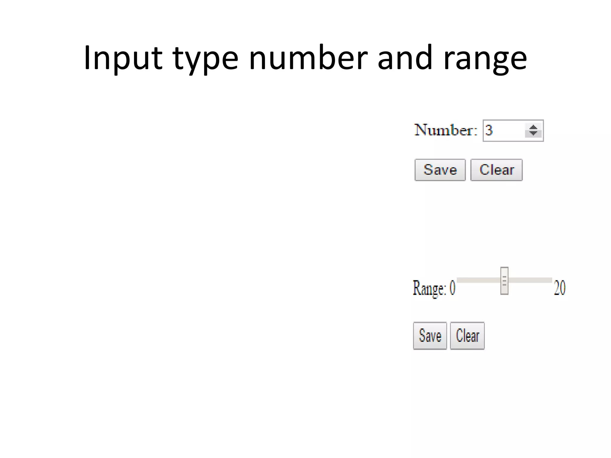 Input type number and range
 