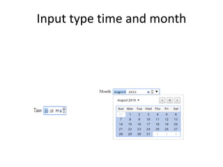Input type time and month
 
