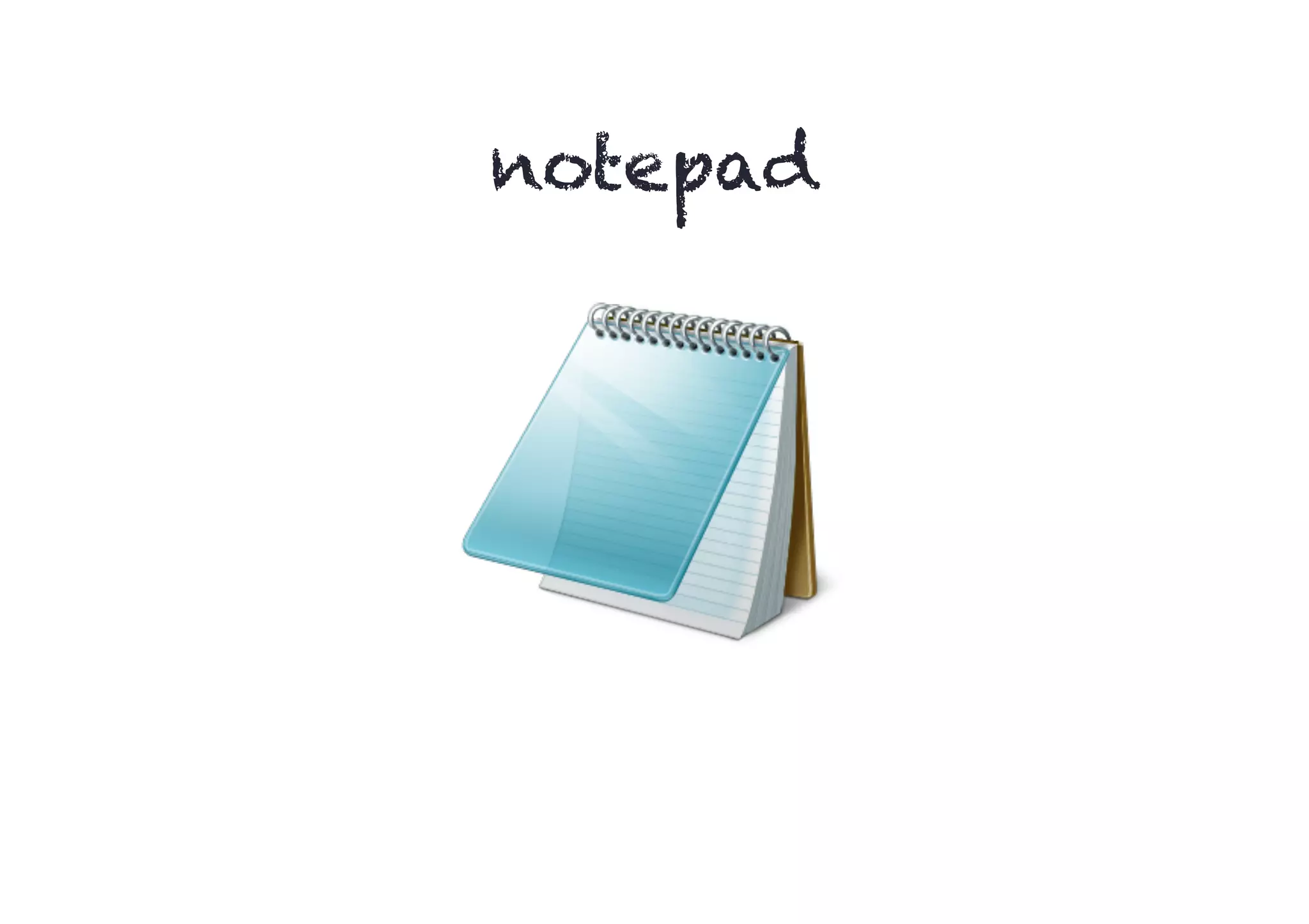 notepad
 