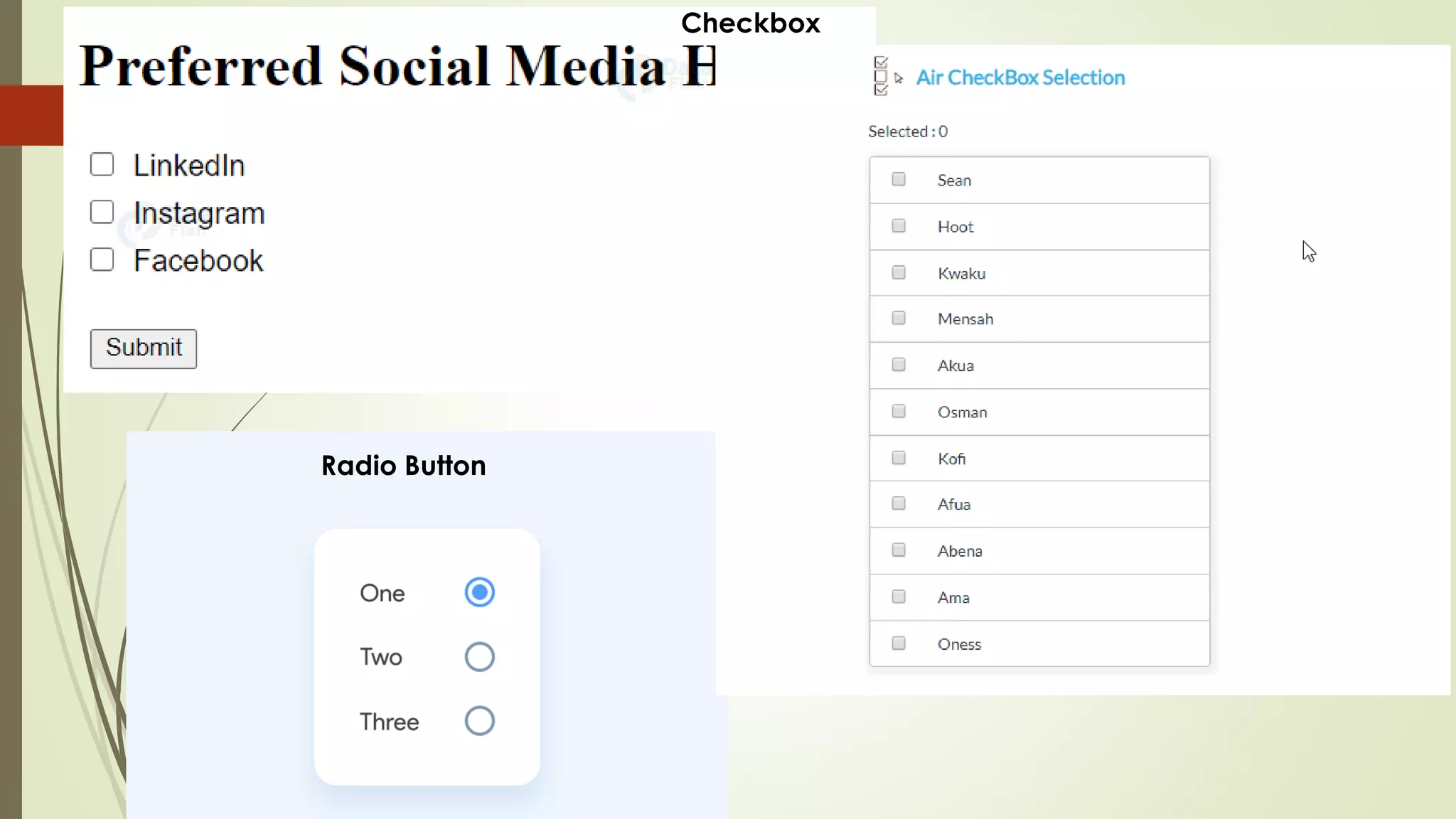 Checkbox
Radio Button
 