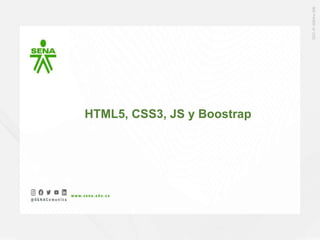 HTML5, CSS3, JS y Boostrap
 
