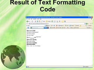 Result of Text Formatting
Code
 
