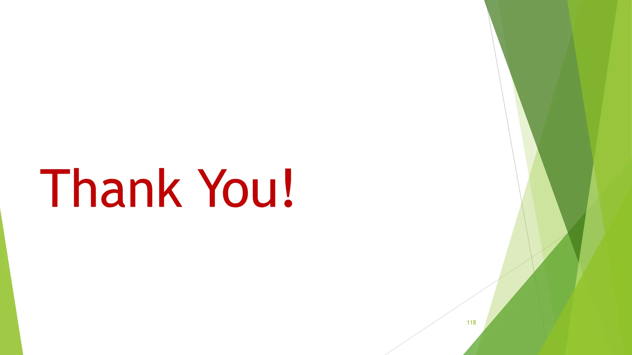 Thank You!
118
 