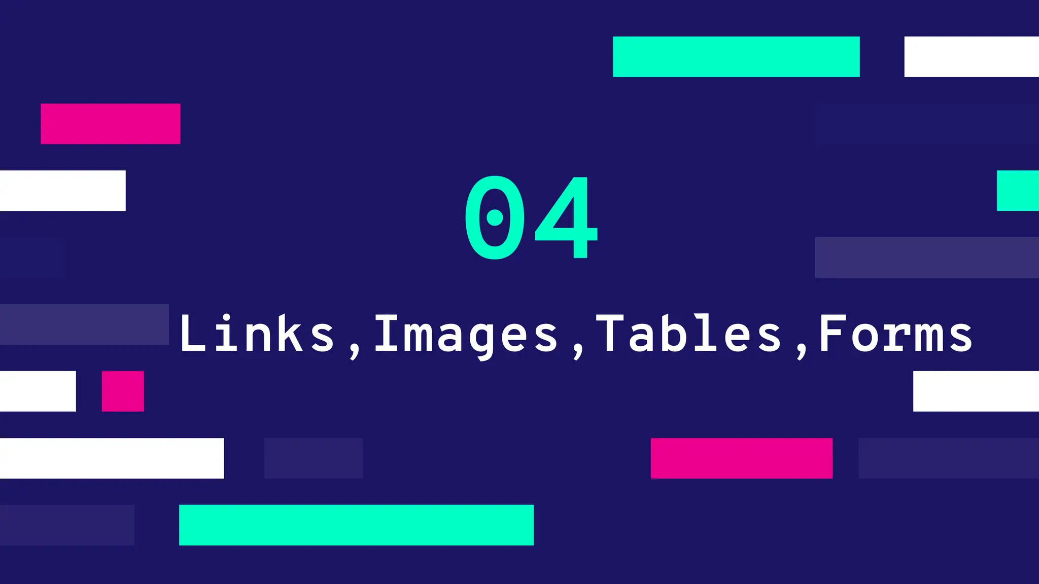 Links,Images,Tables,Forms 04 