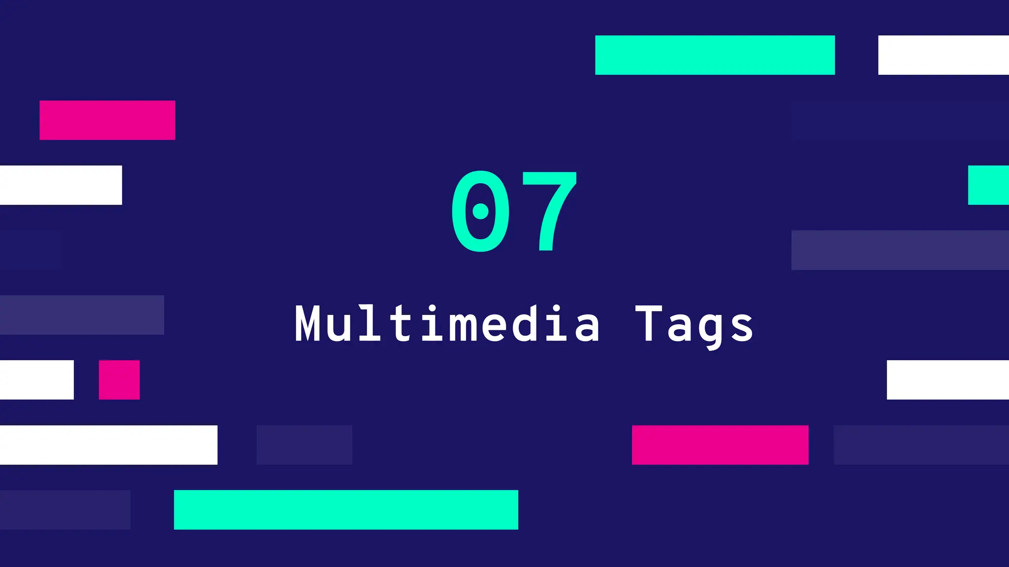 Multimedia Tags 07 
