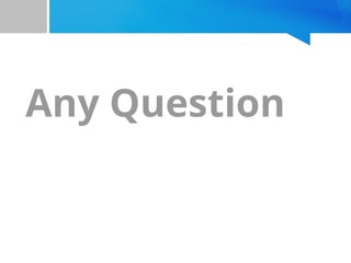 Any Question
 