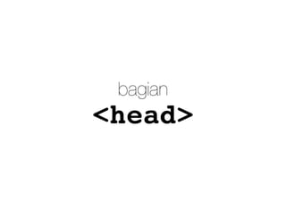 <head>
bagian
 