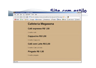 Site com estilo
 