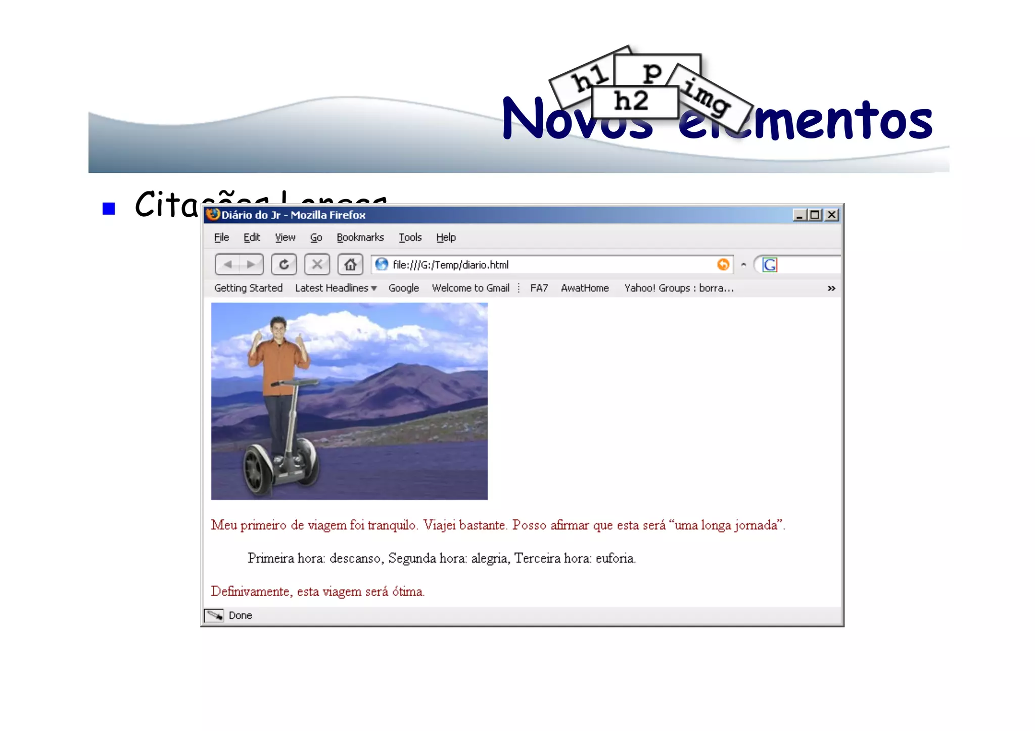 Novos elementos
  Citações Longas
 