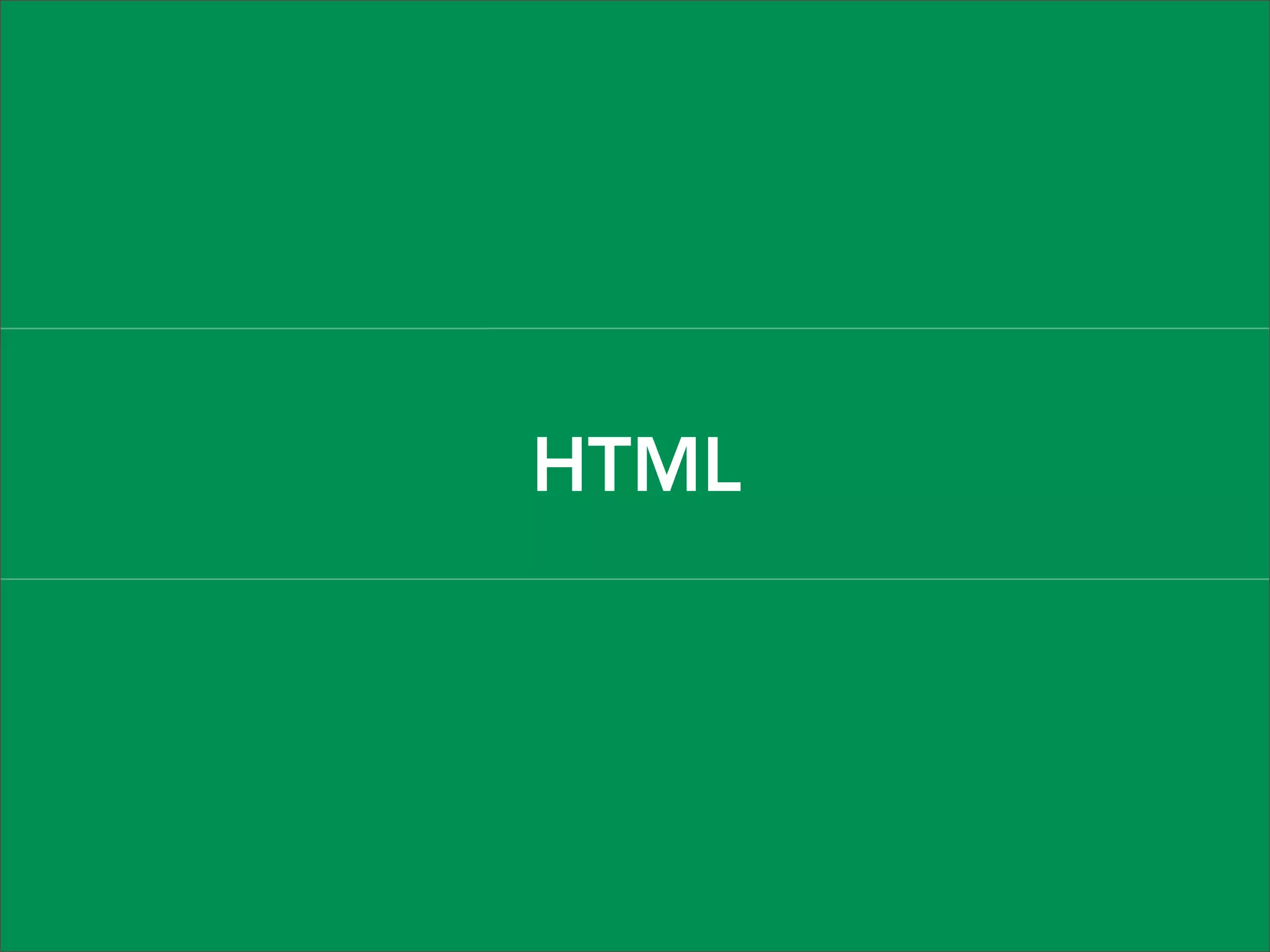HTML

 