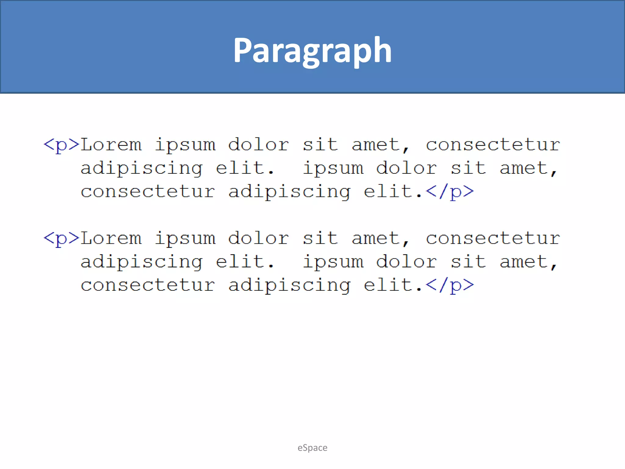 Paragraph

eSpace

 