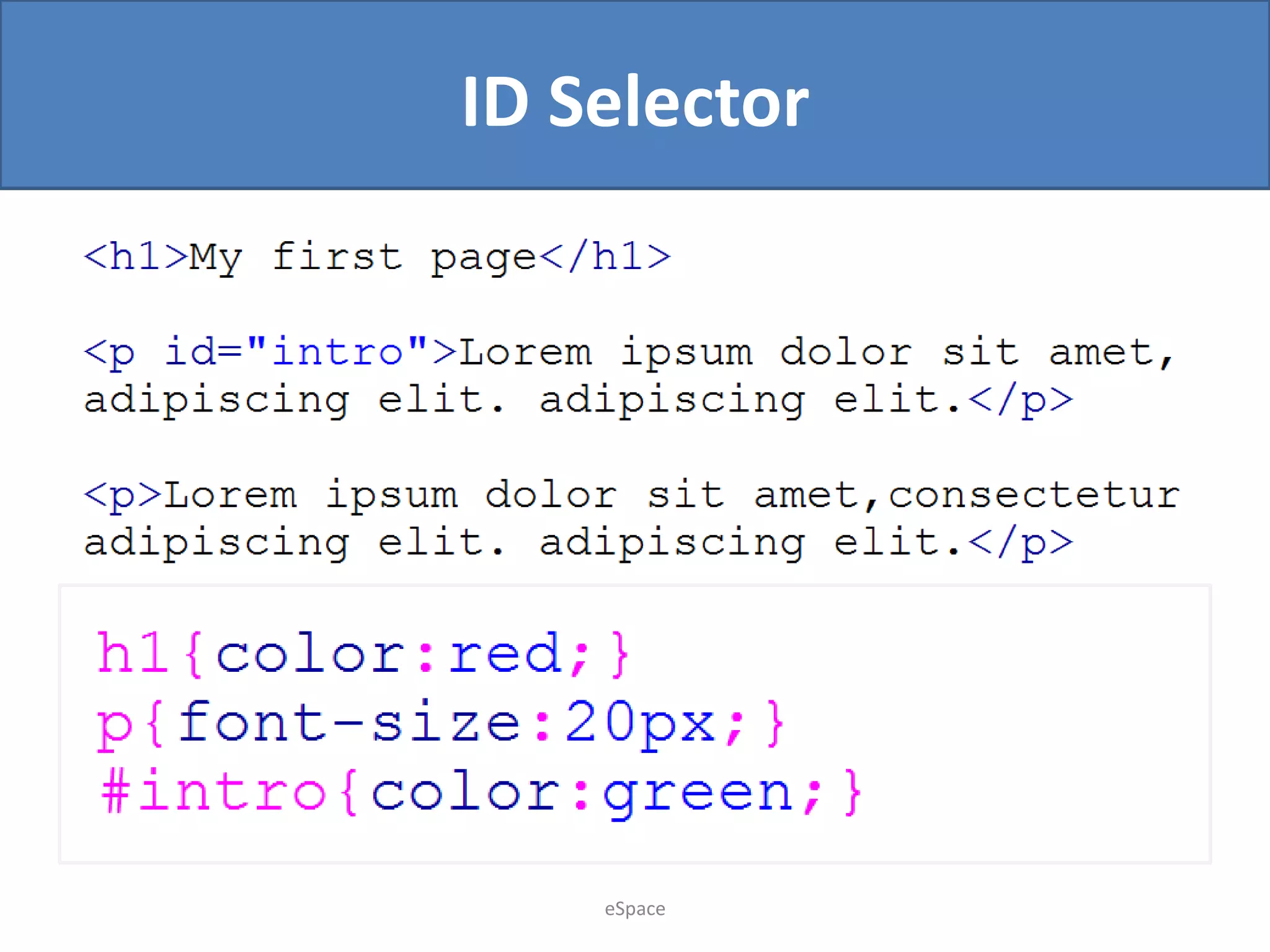 ID Selector

eSpace

 