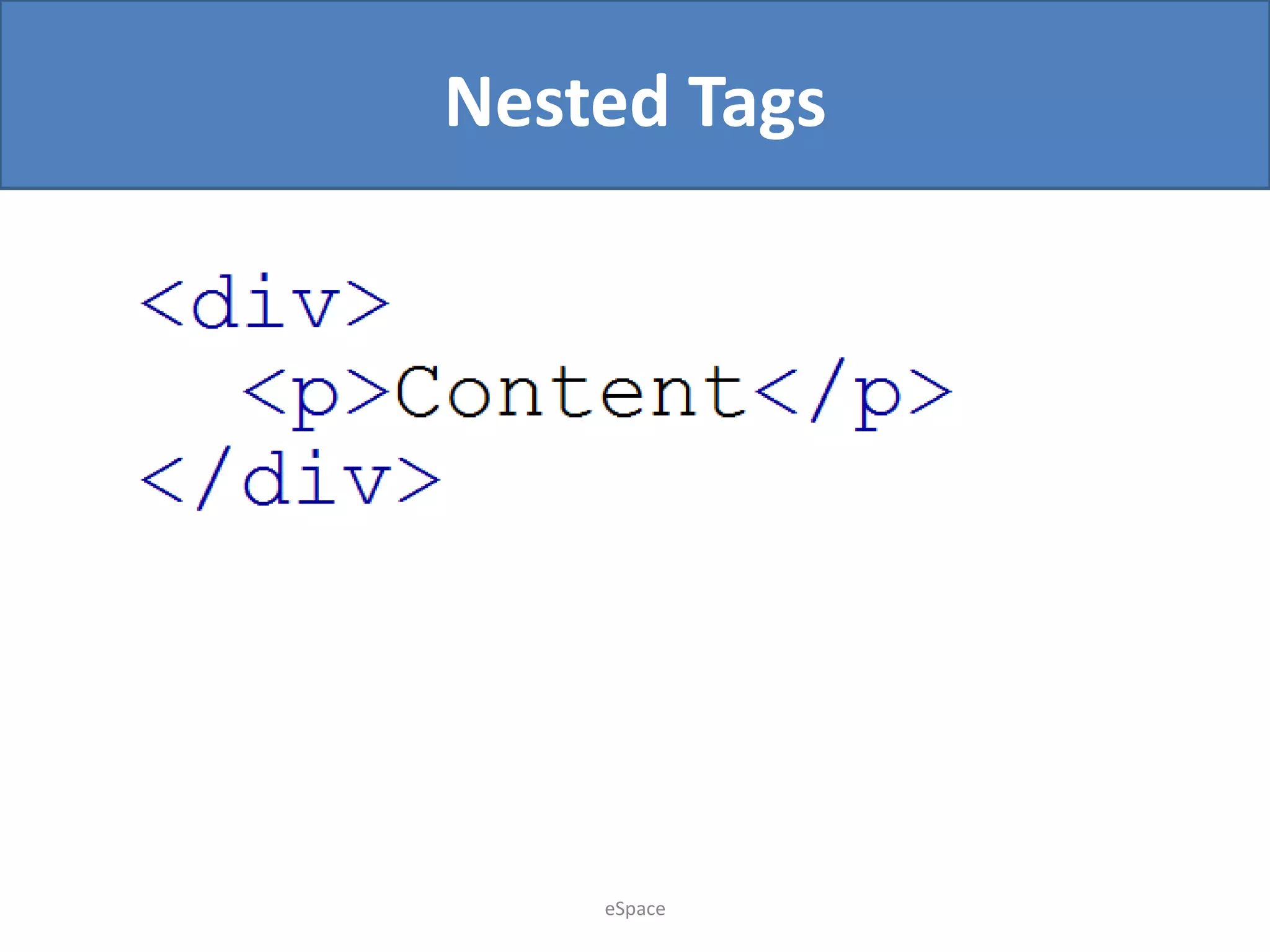 Nested Tags

eSpace

 