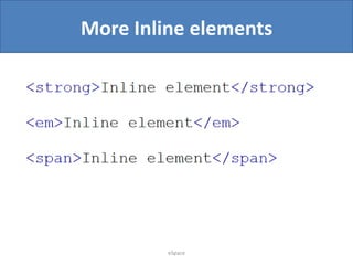 More Inline elements

eSpace

 