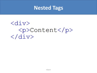 Nested Tags

eSpace

 