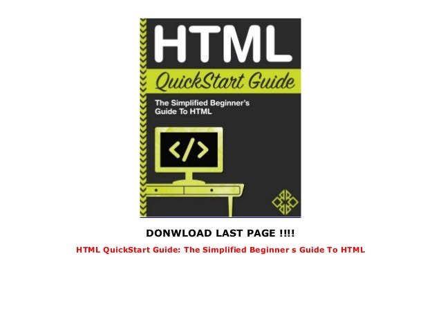 Html Quickstart Guide The Simplified Beginner S Guide To Html Html Quickstart Guide The Simplified Beginner S Guide To Html