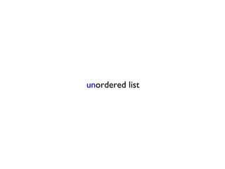 un ordered list 