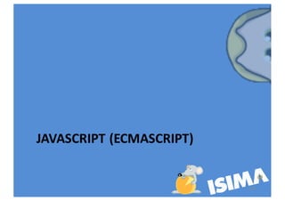 JAVASCRIPT (ECMASCRIPT)
158
 