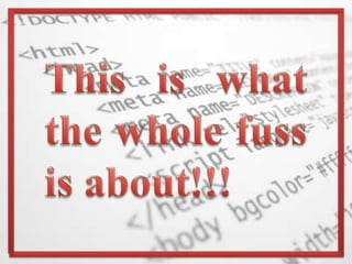 Embedded Content & MultimediaRich Internet Application (RIA) Tools:With HTML 5, say goodbye to these tools! Let’s see how...
