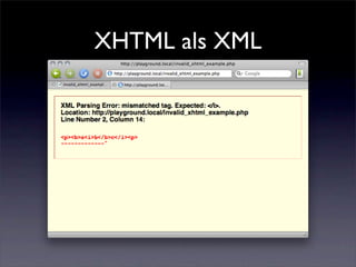XHTML als XML
 