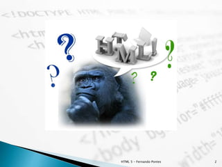 HTML 5 - Fernando Pontes 2
 