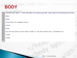 HTML 5 - Fernando Pontes 5
 