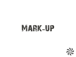 Mark up-
 