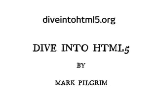 diveintohtml5.org
 