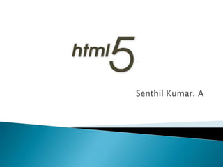 Senthil Kumar. A
 